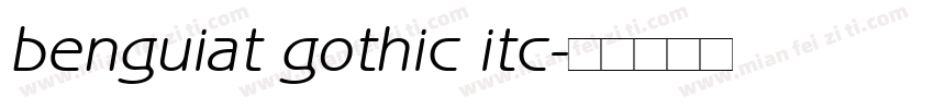 benguiat gothic itc字体转换